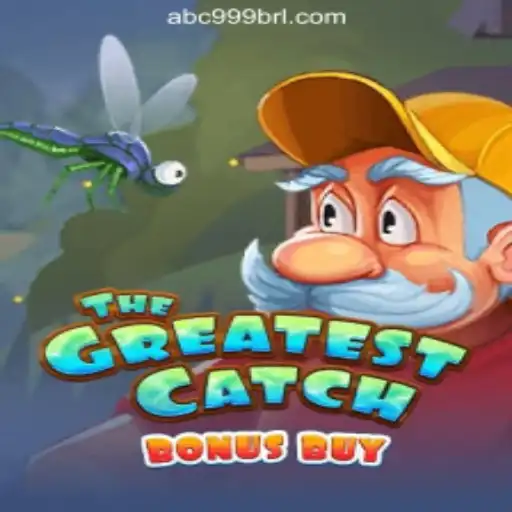 Explore TheGreatestCatchBonusBuy: A Premier Experience in ABC999.COM Oficial Slots Brasil #1